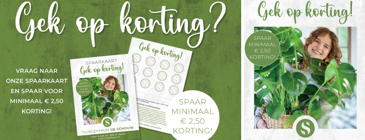 Tuincentrum De Schouw | Spaarkaart | Spaar voor korting